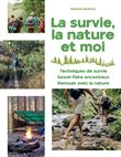 La survie, la nature et moi