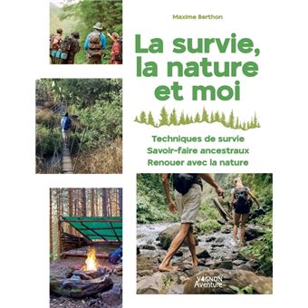 La survie, la nature et moi