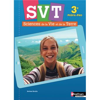Sciences De La Vie Et De La Terre 3eme Prepa Pro Eleve 2017 Livre De L Eleve Edition 2017 Broche Jerome Boutin Achat Livre Fnac