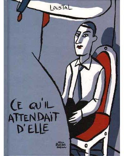 Ce qu'il attendait d'elle