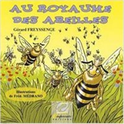 Au royaume des abeilles