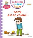 Les histoires de P'tit Sami Maternelle (3-5 ans) : Sami est en colère !
