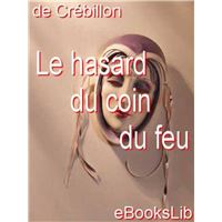 Le hazard du coin du feu