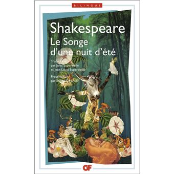 Le Songe D Une Nuit D Ete Edition Bilingue Francais Anglais Poche William Shakespeare Achat Livre Fnac