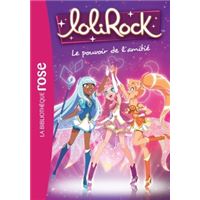 LoliRock 01 - Le pouvoir de l'amitié
