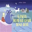 A Paris tous les chats sont gris