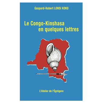 Le Congo-Kinshasa en quelques lettres