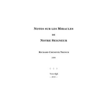 Notes sur les Miracles de Notre Seigneur