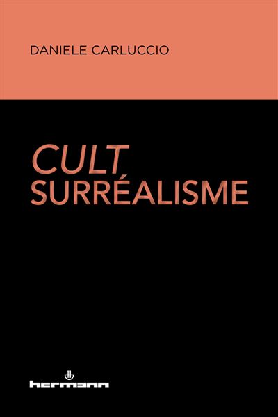Cult surrealisme - D. Carluccio - broché