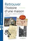 Retrouver l'histoire d'une maison