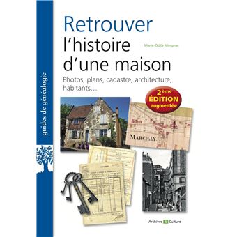 Retrouver l'histoire d'une maison