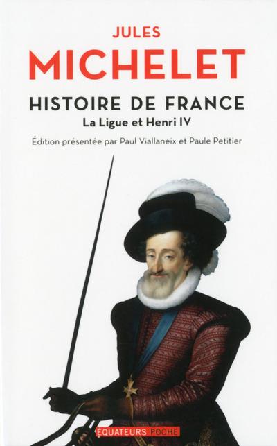 La ligue et Henri IV