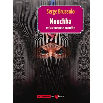 Nouchka à la couronne maudite