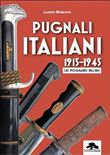 Pugnali Italiani (1915-1945)