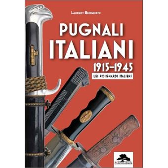 Pugnali Italiani (1915-1945)