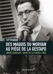 Des maquis du morvan au piege de la gestapo - andre rondenay
