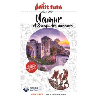 Guide Namur et sa région 2023-2024 Petit Futé