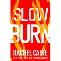 Slow Burn