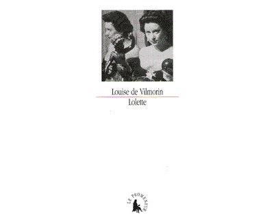 Lolette - Louise De Vilmorin - broché