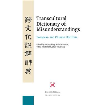 Transcultural Dictionary of Misunderstandings