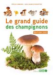 Le grand guide des champignons
