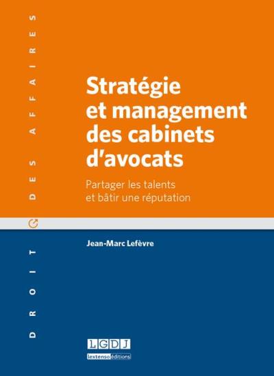 Stratégie et management des cabinets d'avocats