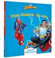 SPIDER-MAN - Mon Histoire du soir - Une nuit très étrange - MARVEL