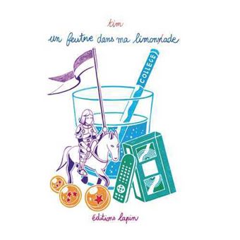 Feutre dans ma limonade (Un)