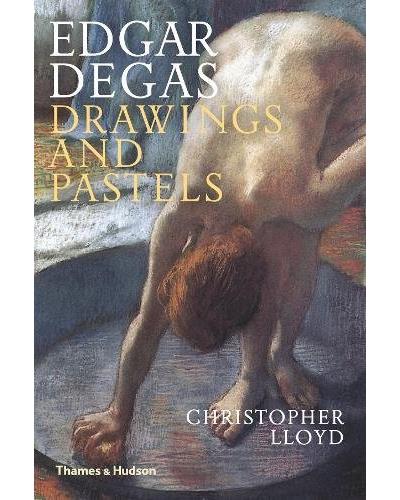 EDGAR DEGAS: DRAWINGS AND PASTELS (NEW IN PB). DRAWINGS AND