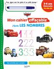 Disney - Cars  Mon cahier effaçable -  Je compte et j'écris les nombres (4-6 ans)