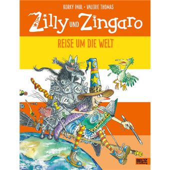 ZILLY UND ZINGARO. REISE UM DIEEWELT