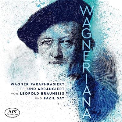 Wagneriana - Wagner paraphrasé et arrangé