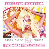 Pink Friday Roman Reloaded Édition Deluxe