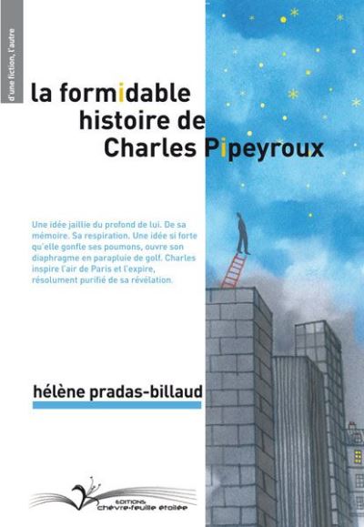 La formidable histoire de Charles Pipeyroux