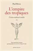 L’empire des tropiques