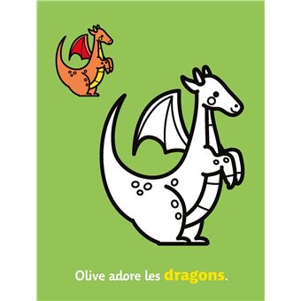 Je colorie sans dépasser avec Olive - Olive et les créatures magiques