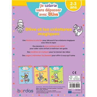 Je colorie sans dépasser avec Olive - Olive et les créatures magiques