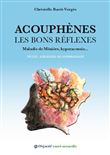 Acouphènes les bons réflexes