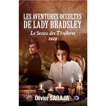 Les aventures occultes de Lady Bradsley