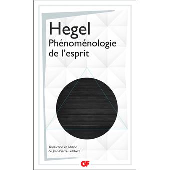 Phénoménologie de l'esprit - 1