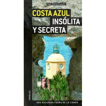 Costa azul insolita y secreta