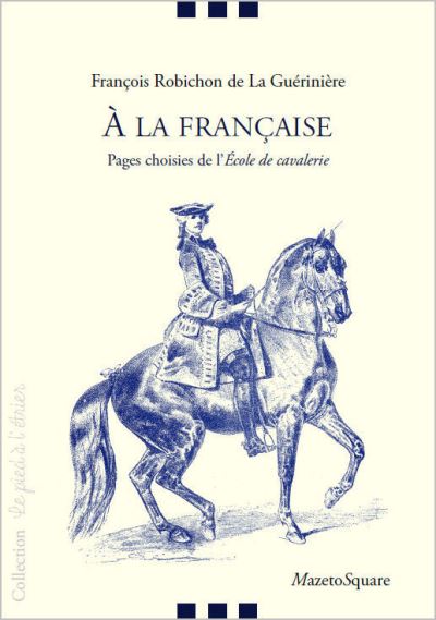 A la franþaise pages choisies de l'ecole de cavalerie