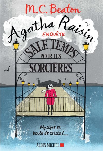 Agatha Raisin - Agatha Raisin, Mystère et boule de cristal... T9 - 1