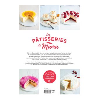 Les pâtisseries de Mama - Gâteaux & entremets - Tome 2