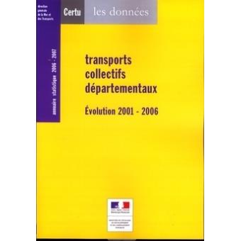 Transports collectifs departementaux evolution 2001 2006 ann