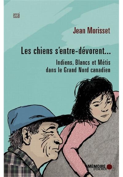 Les chiens s'entre-dévorent
