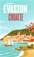 Croatie Guide Evasion