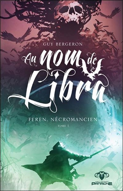 Au nom de Libra - Feren, nécromancien