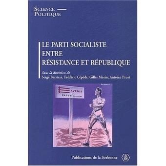 Le Parti socialiste entre Résistance et République - 1