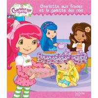 Charlotte aux Fraises et la galette des rois